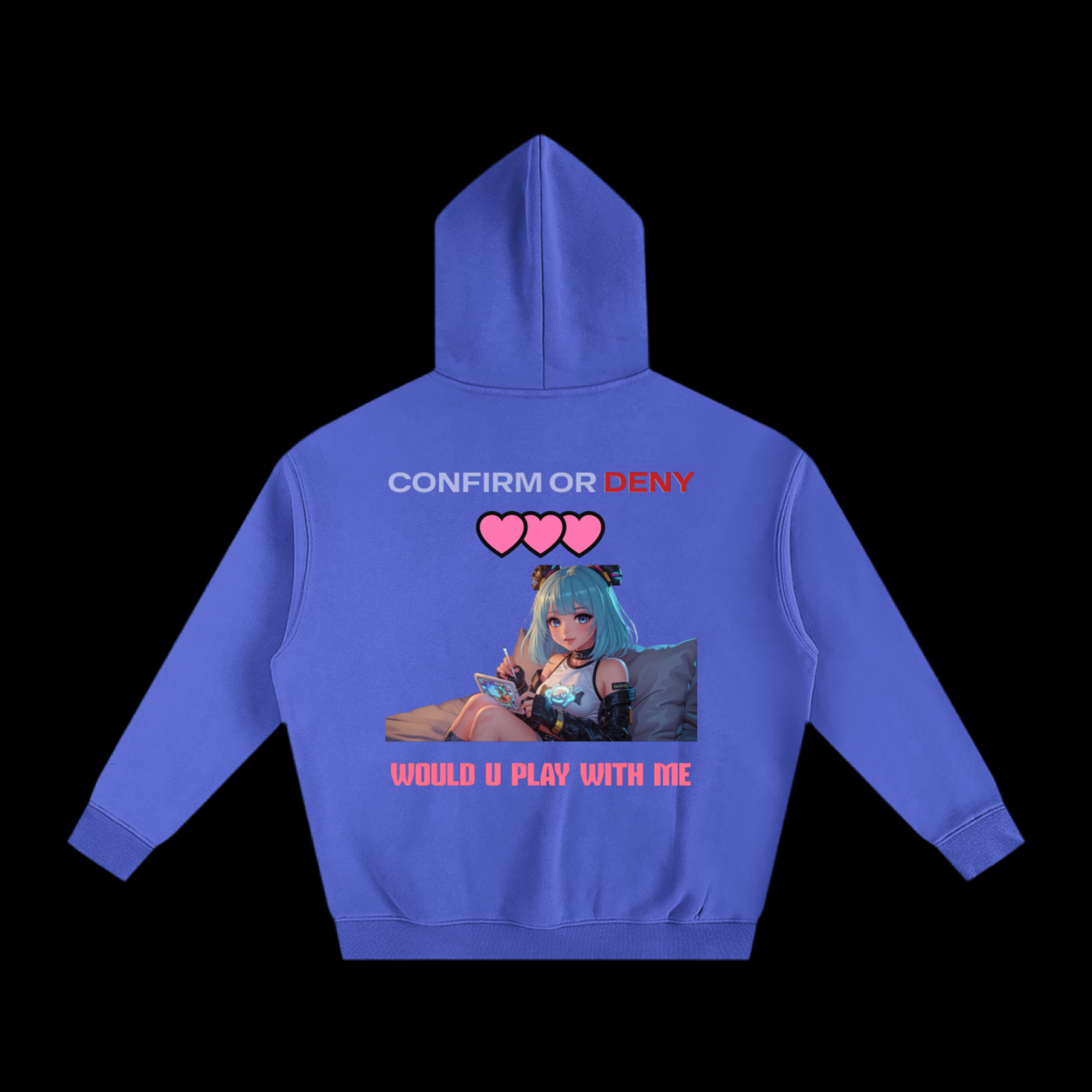 CONFIRM OR DENY_HOODIE