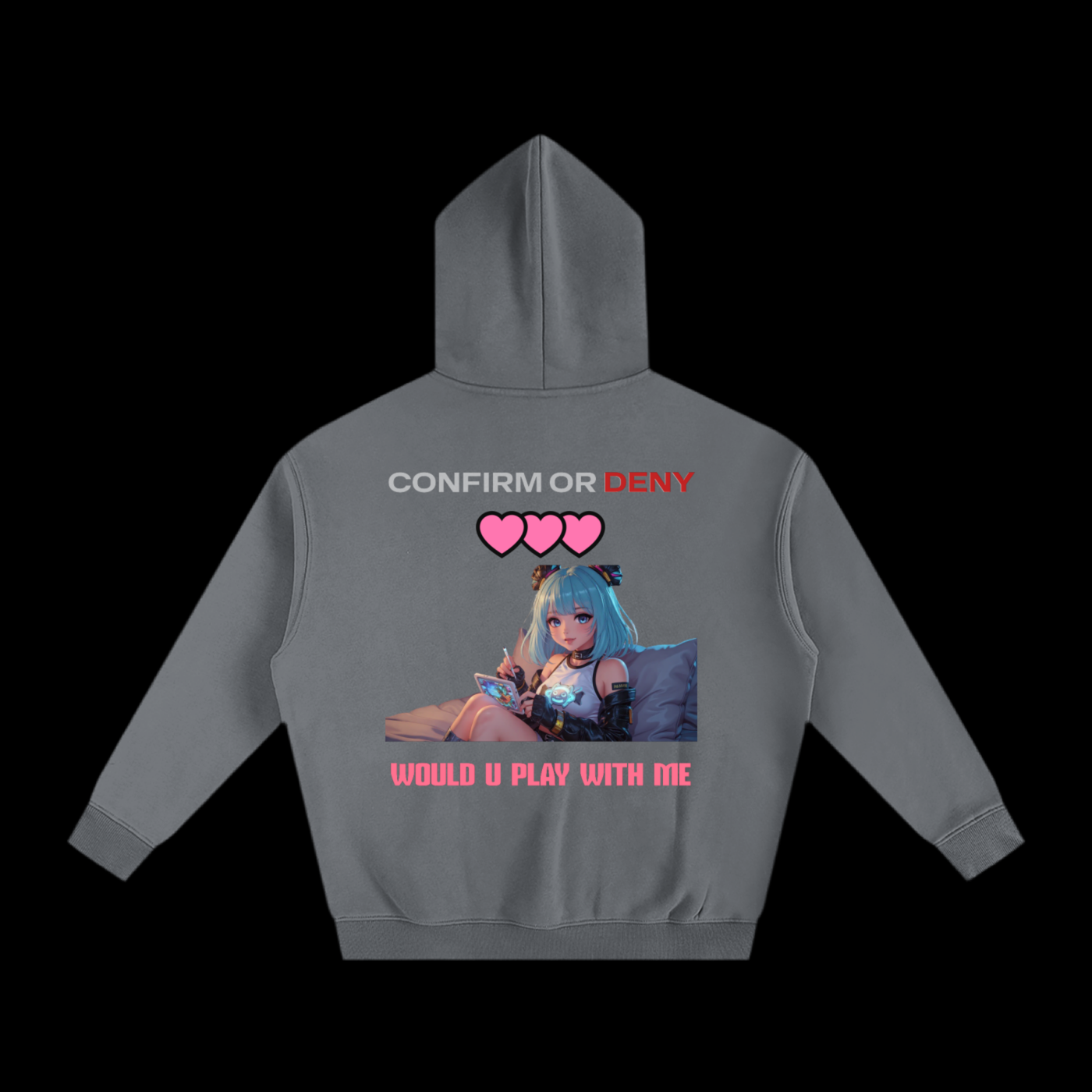 CONFIRM OR DENY_HOODIE