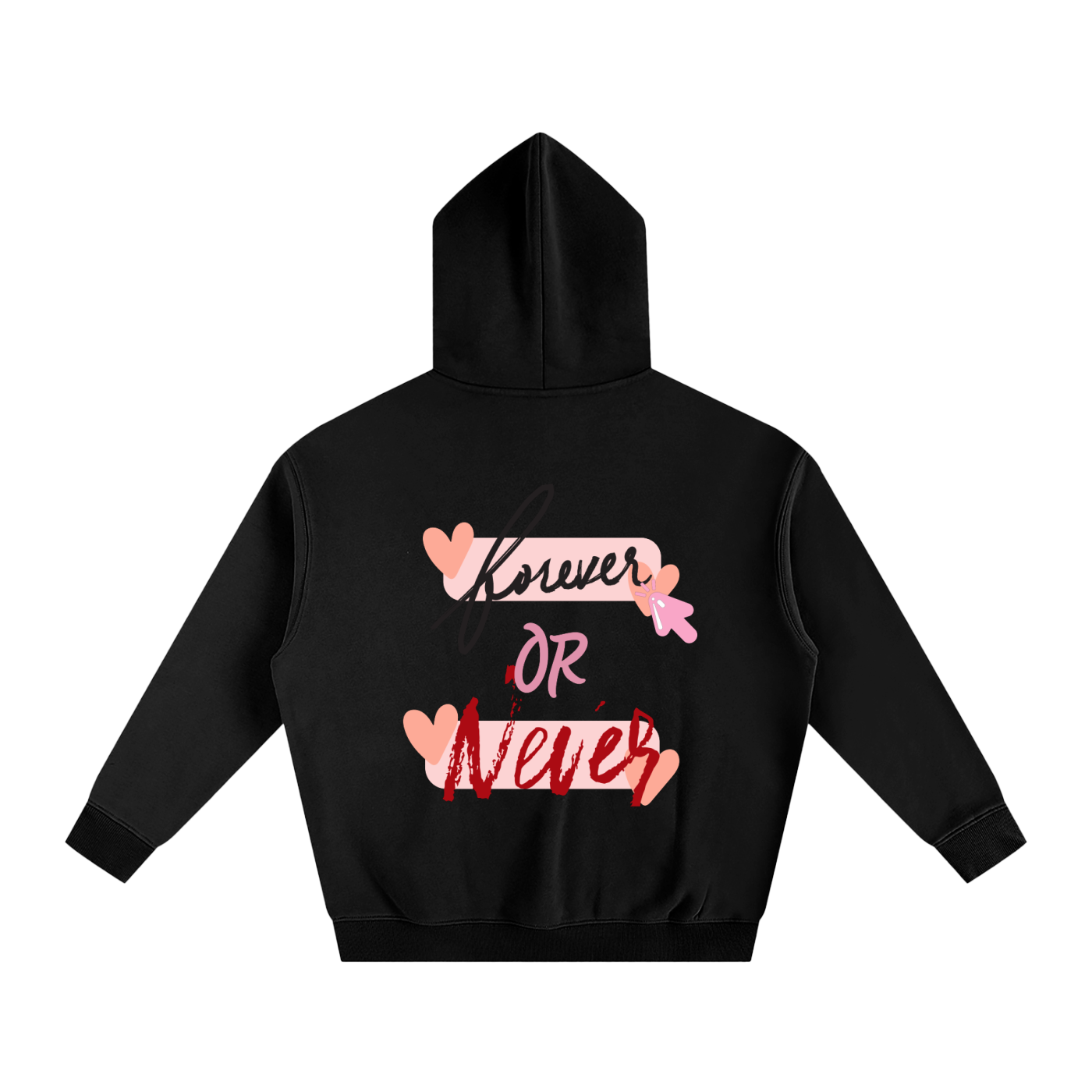 FOREVER OR NEVER_OversizedHoodie