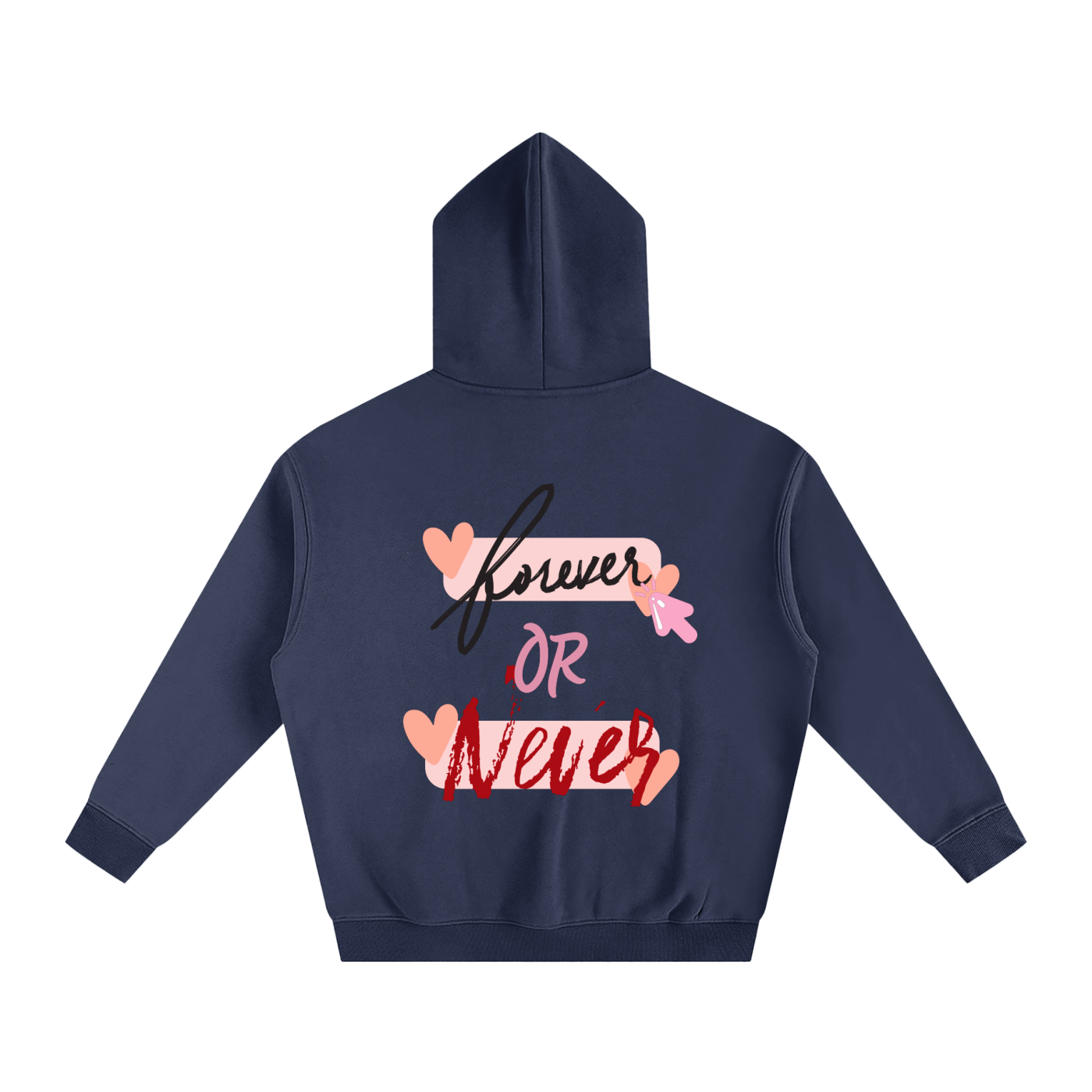 FOREVER OR NEVER_OversizedHoodie