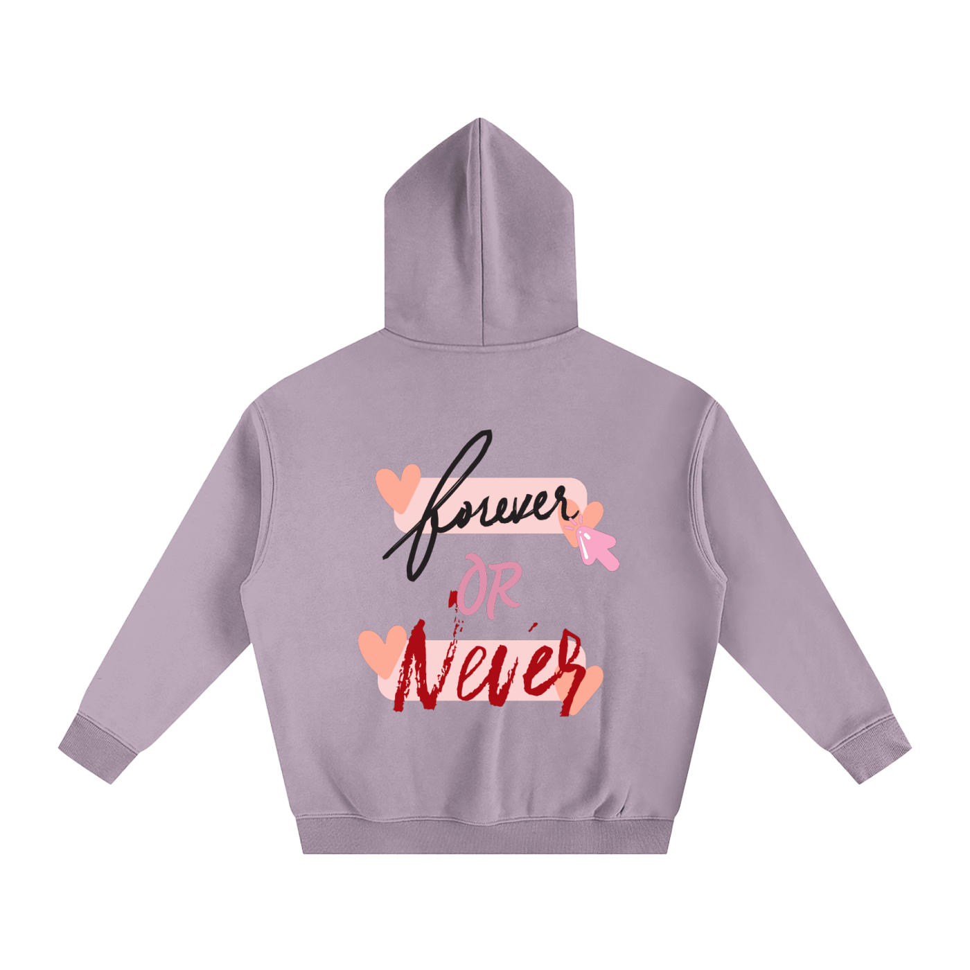 FOREVER OR NEVER_OversizedHoodie