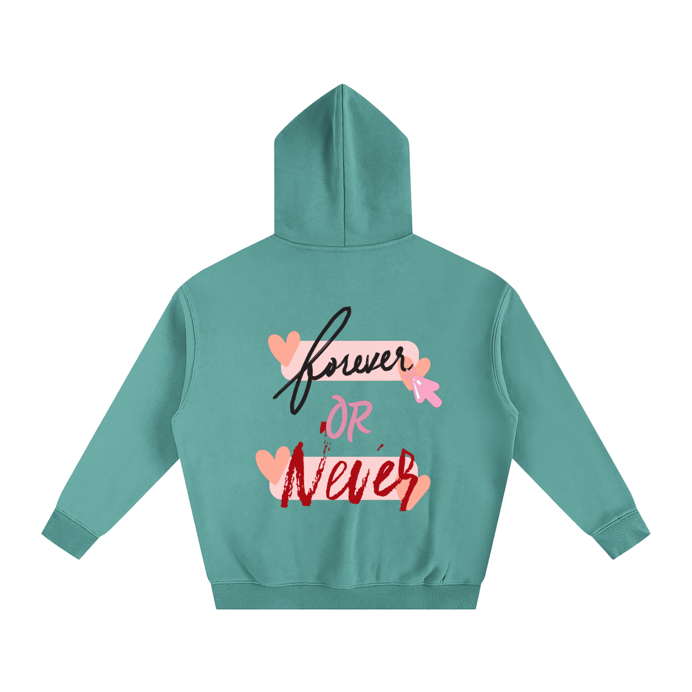 FOREVER OR NEVER_OversizedHoodie