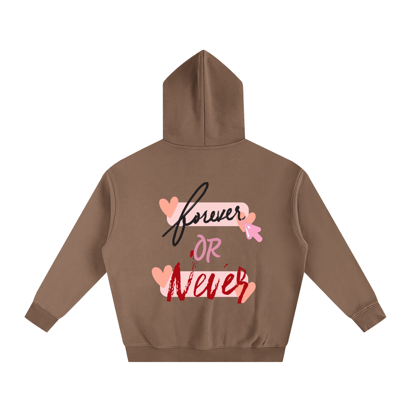 FOREVER OR NEVER_OversizedHoodie