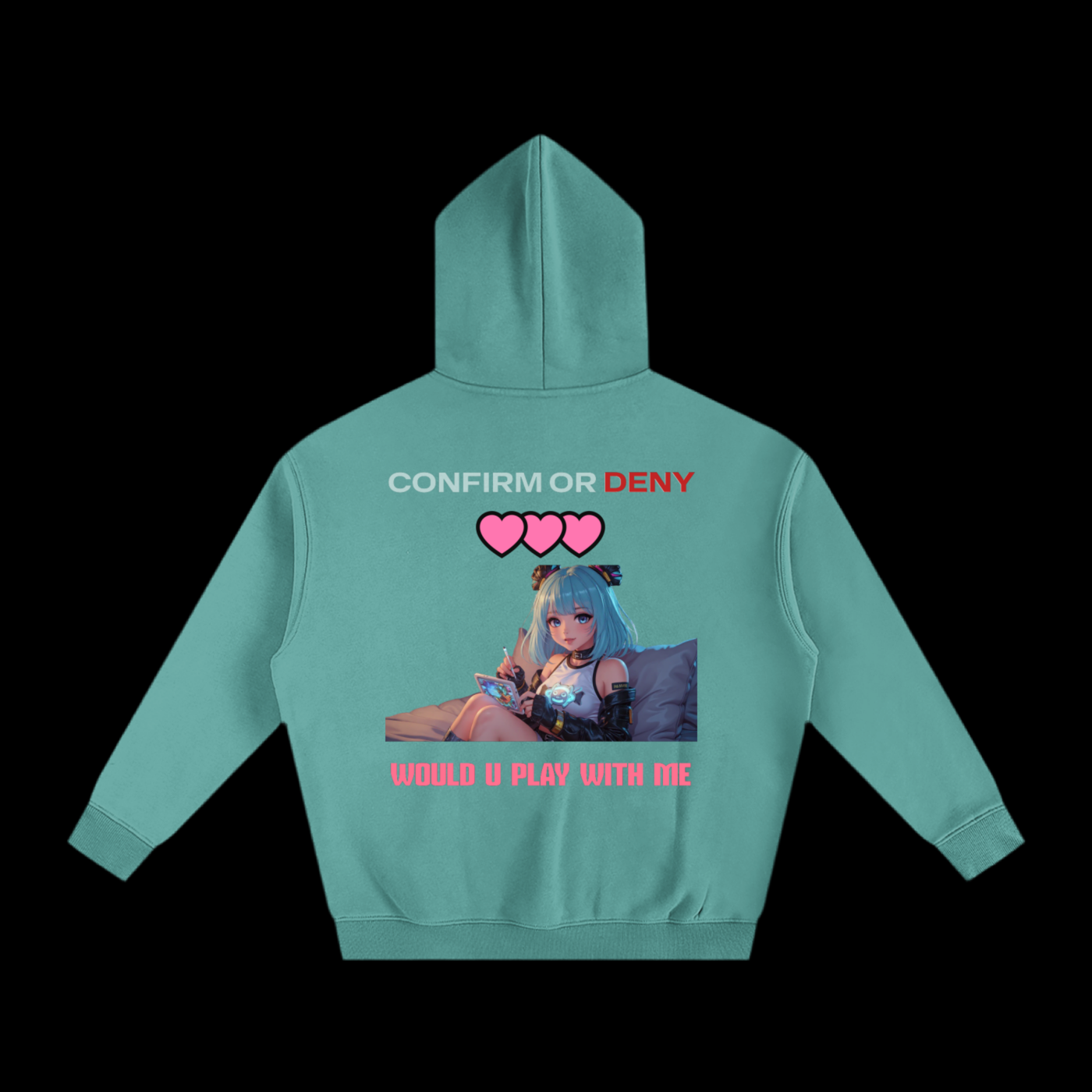 CONFIRM OR DENY_HOODIE