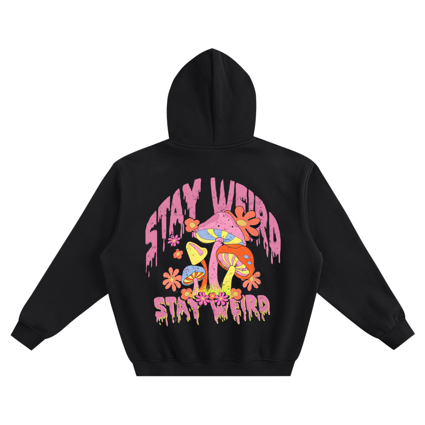 Stay_WEIRD Hoodie
