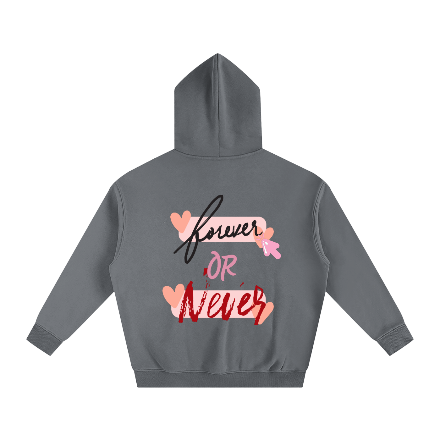FOREVER OR NEVER_OversizedHoodie