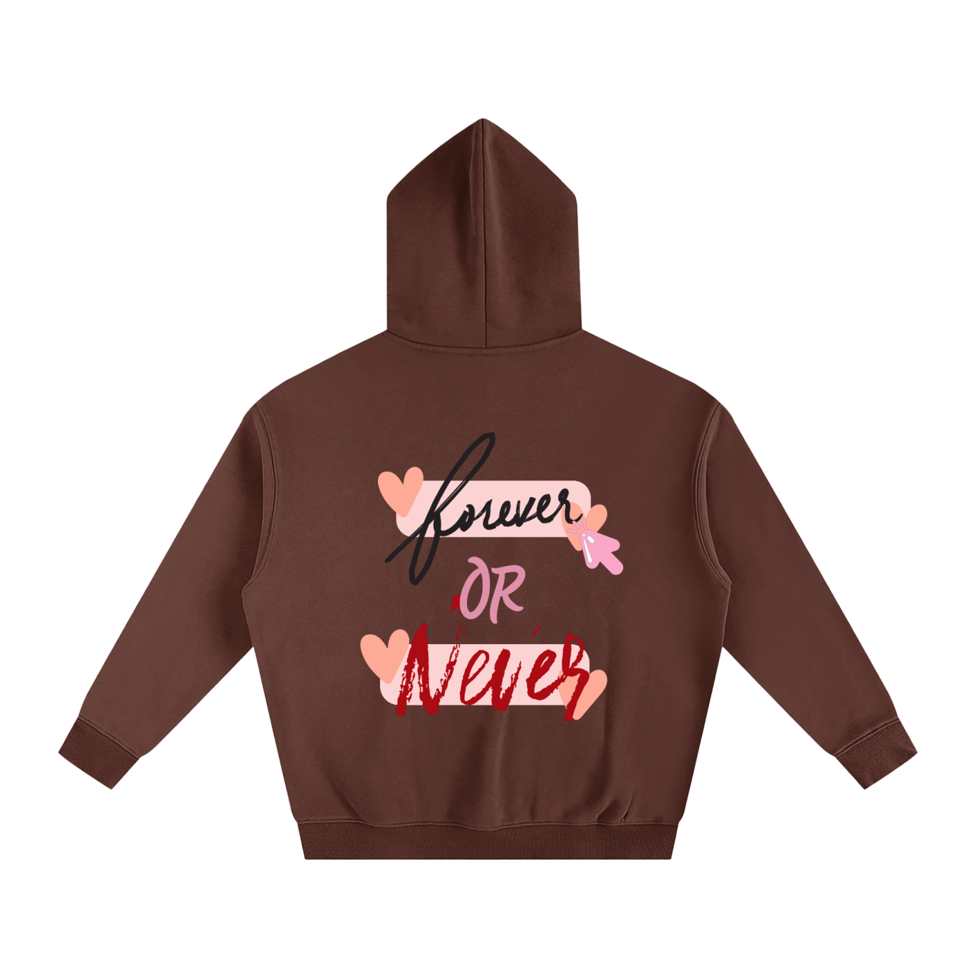 FOREVER OR NEVER_OversizedHoodie