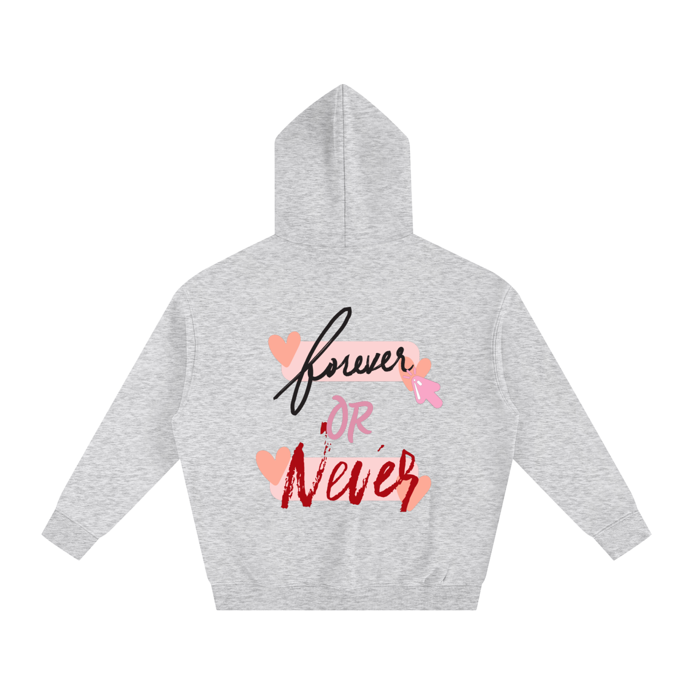 FOREVER OR NEVER_OversizedHoodie